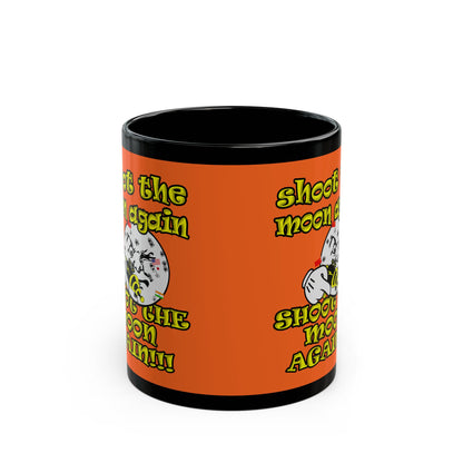 shoot the moon again - Black Mug (orange)