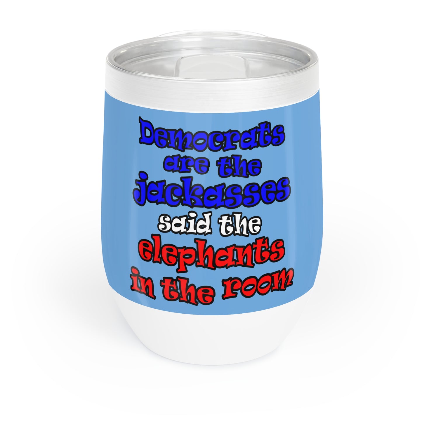 donkeys and elephants - Chill Wine Tumbler (light blue)