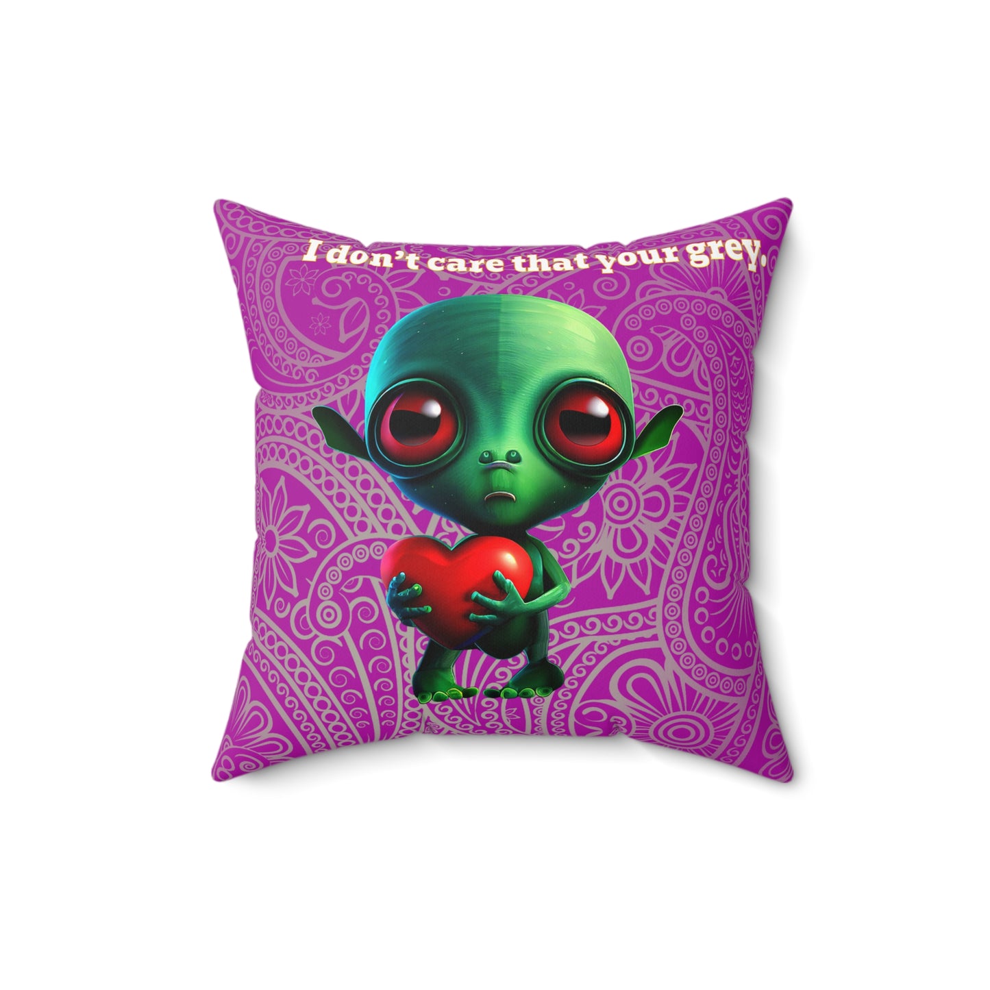 I don't care that your grey - Spun Polyester Square Pillow - (pink swirl)