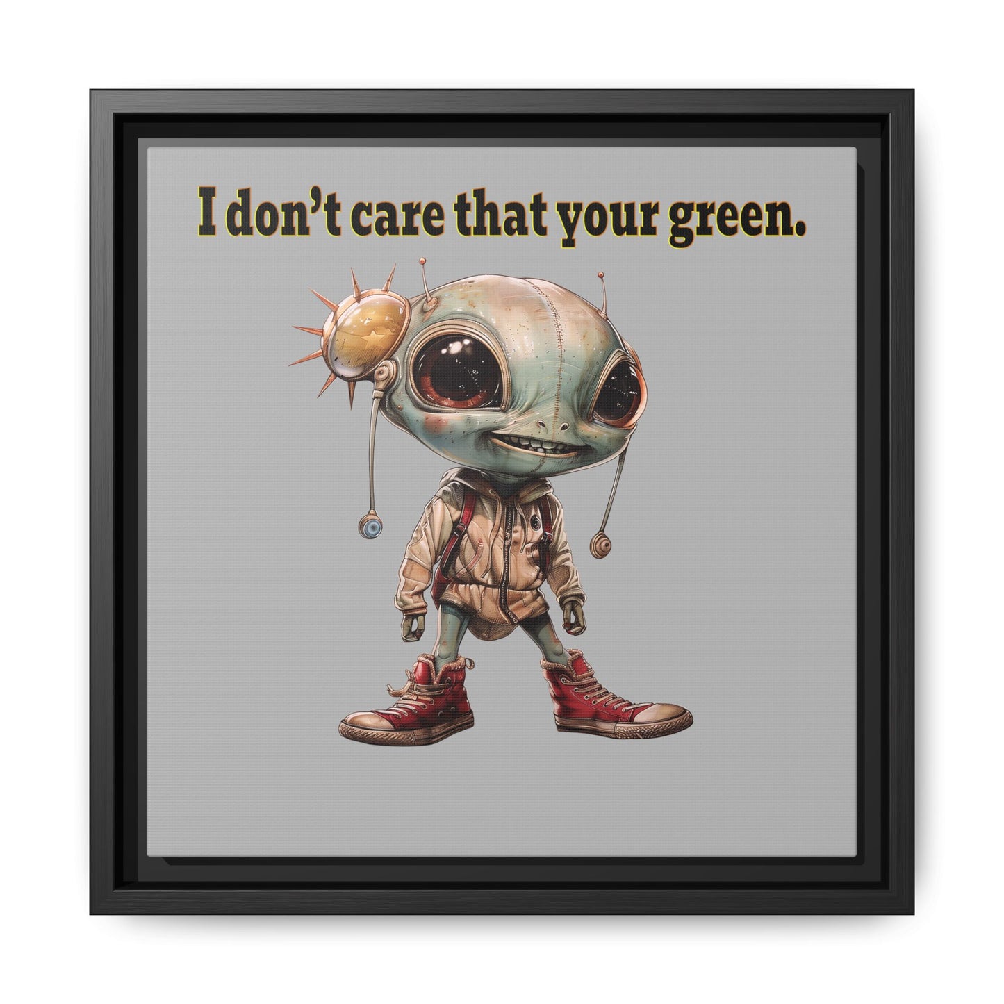I don't care that your green - framed canvas art (light grey)