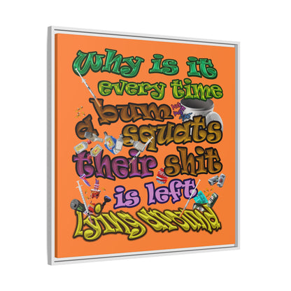 the bum's shit - framed canvas art (crusta)