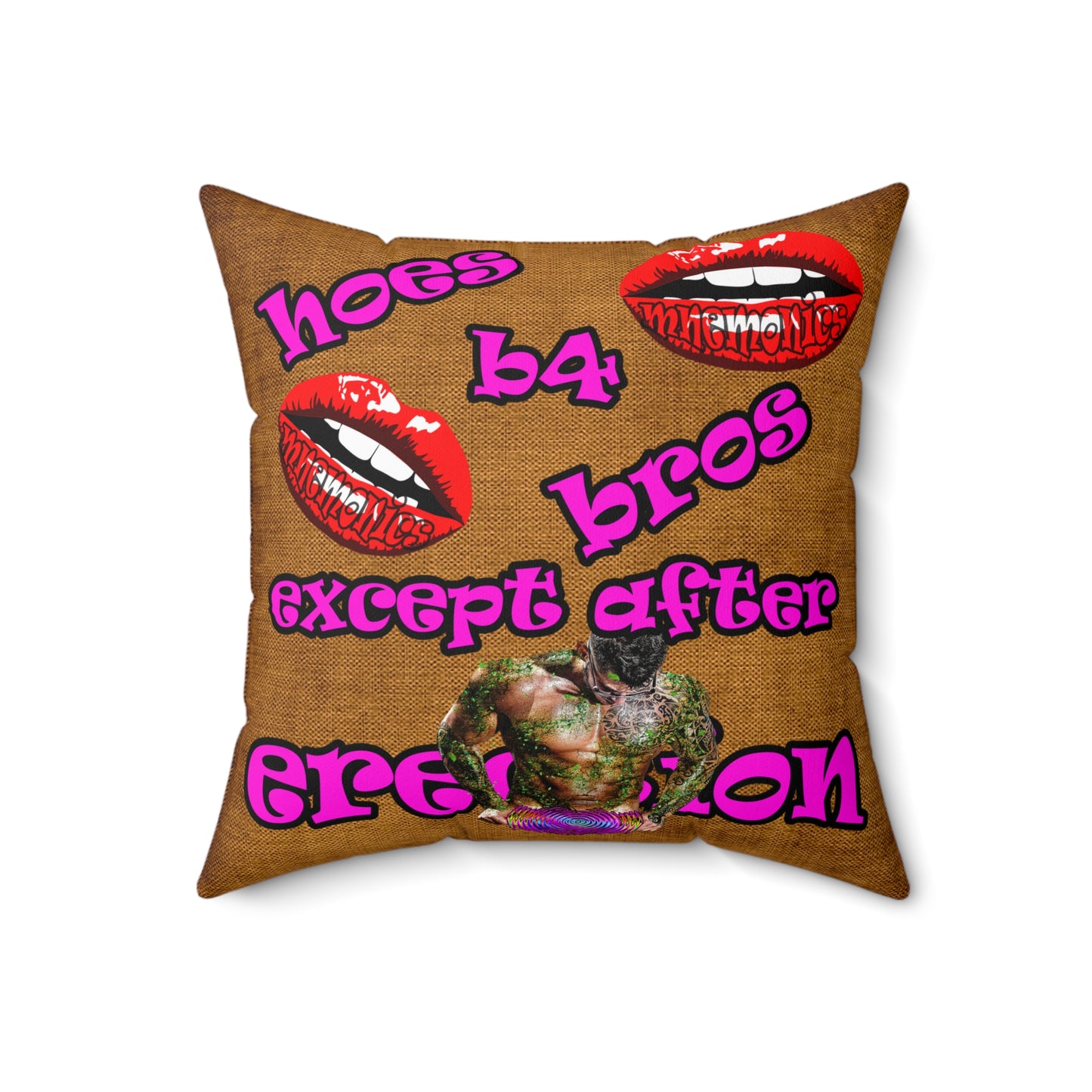 hoes b4 bros - Spun Polyester Square Pillow - (dichromatic brown papyrus)