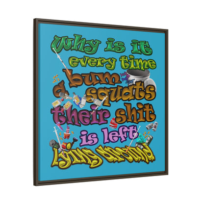 the bum's shit - framed canvas art (turquoise)