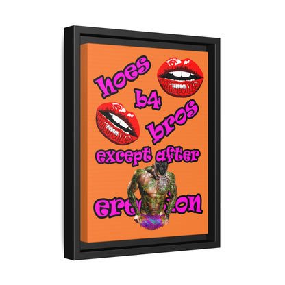 hoes b4 bros - framed canvas art (crusta)