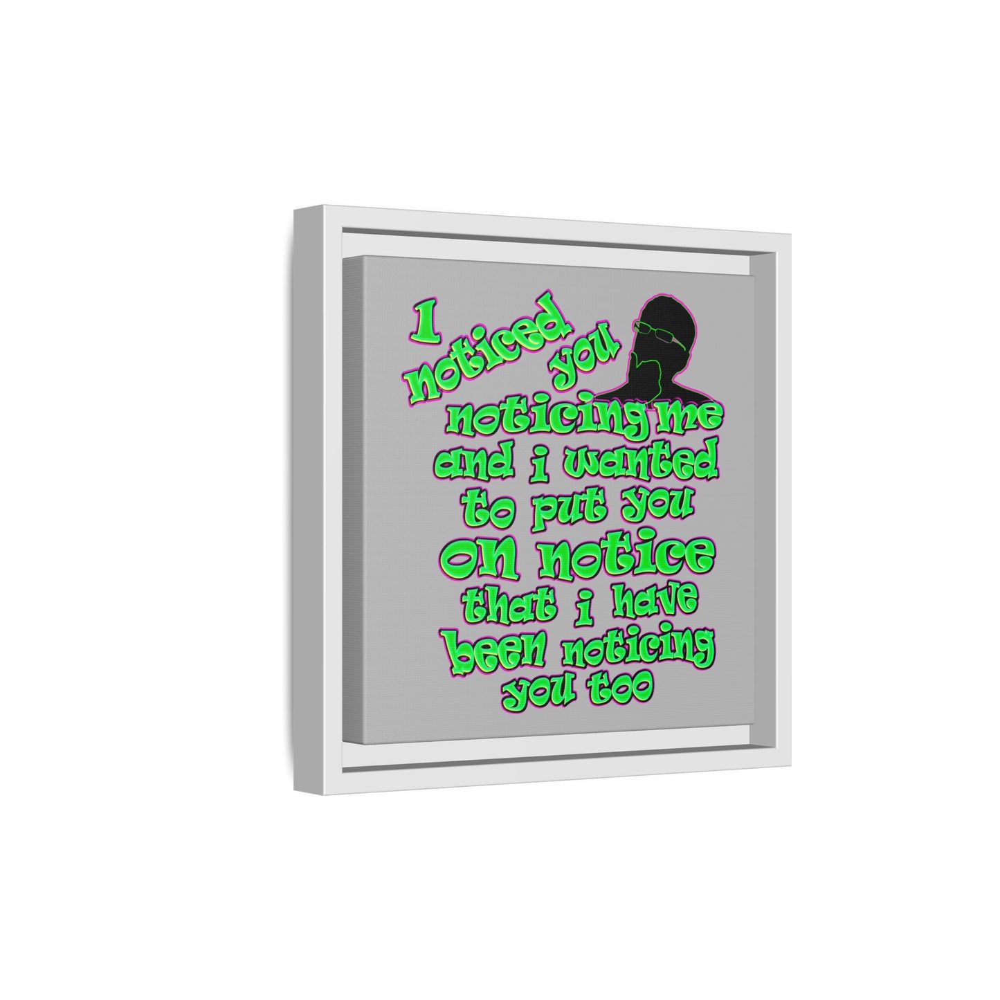 noticed you noticing - framed canvas art (light grey)