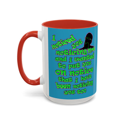 noticed you noticing - Accent Mug (turquoise)