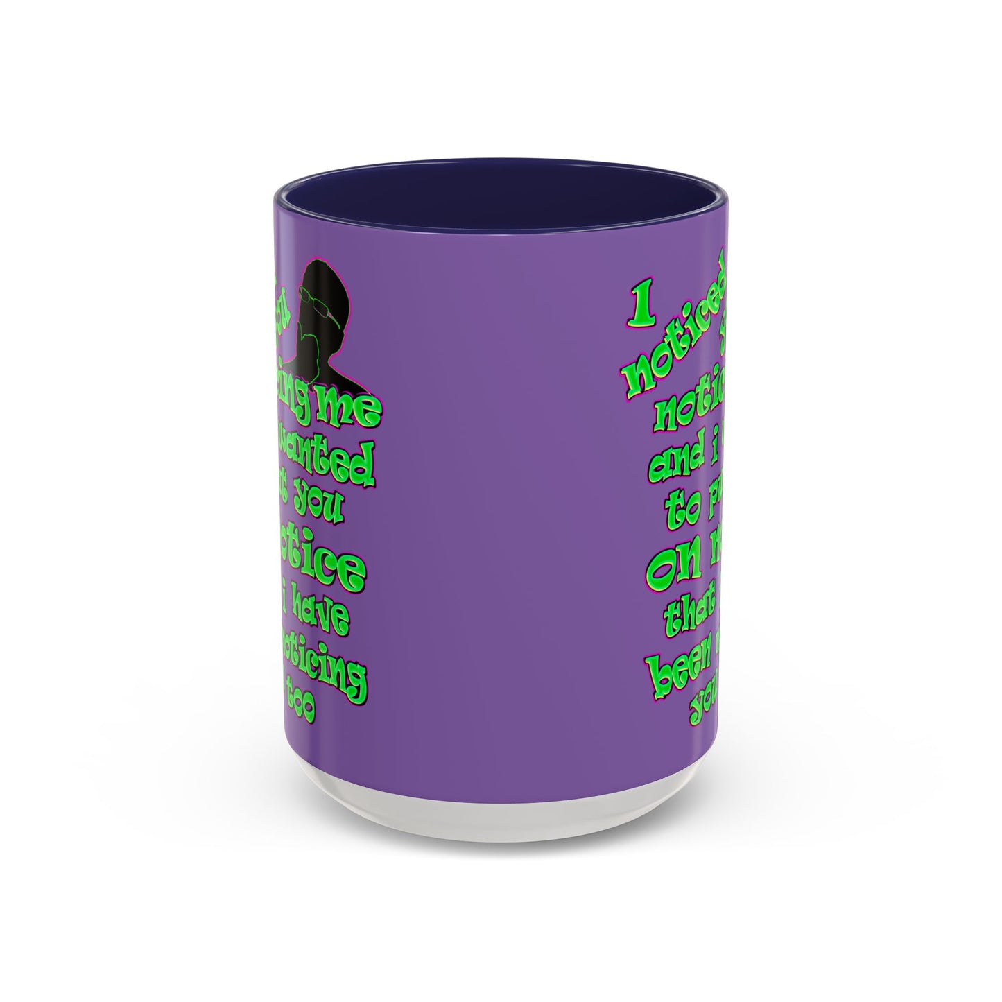 noticed you noticing - Accent Mug (light purple)