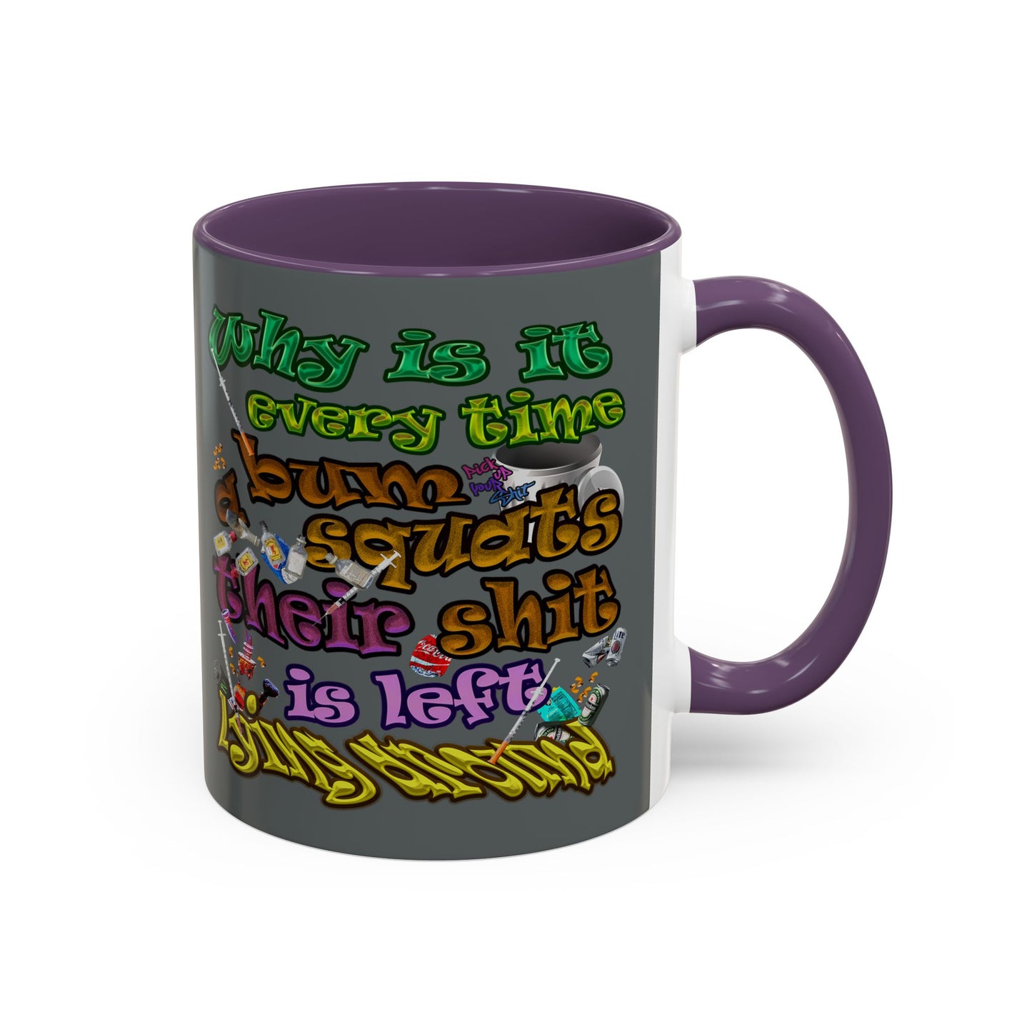 the bum's shit - Accent Mug (dark grey)