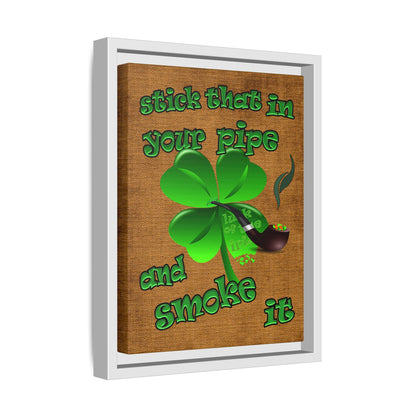 stick that in your pipe and smoke it - framed canvas art (brown papyrus)