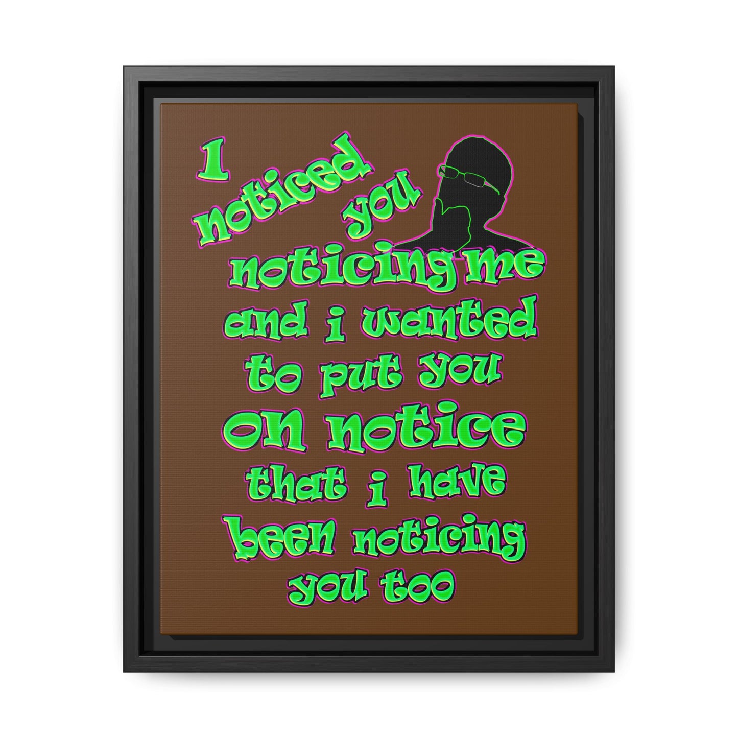 noticed you noticing - framed canvas art (brown)