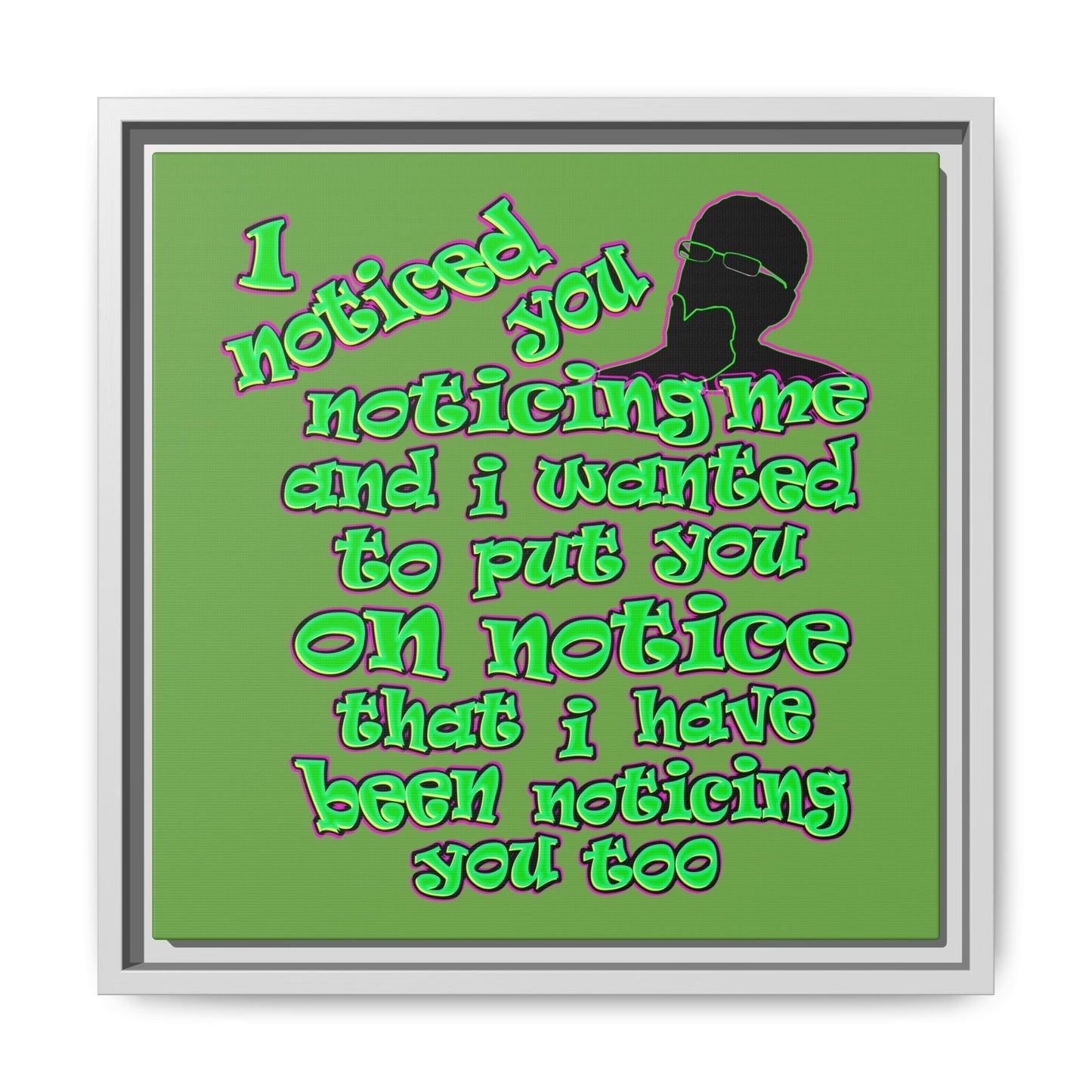 noticed you noticing - framed canvas art (green)