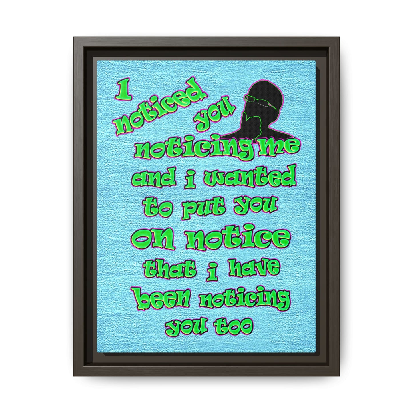 noticed you noticing - framed canvas art (faded blue)