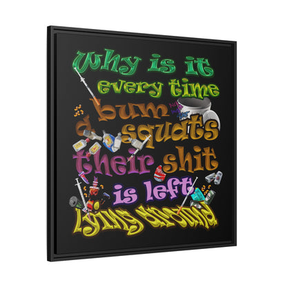 the bum's shit - framed canvas art (black)