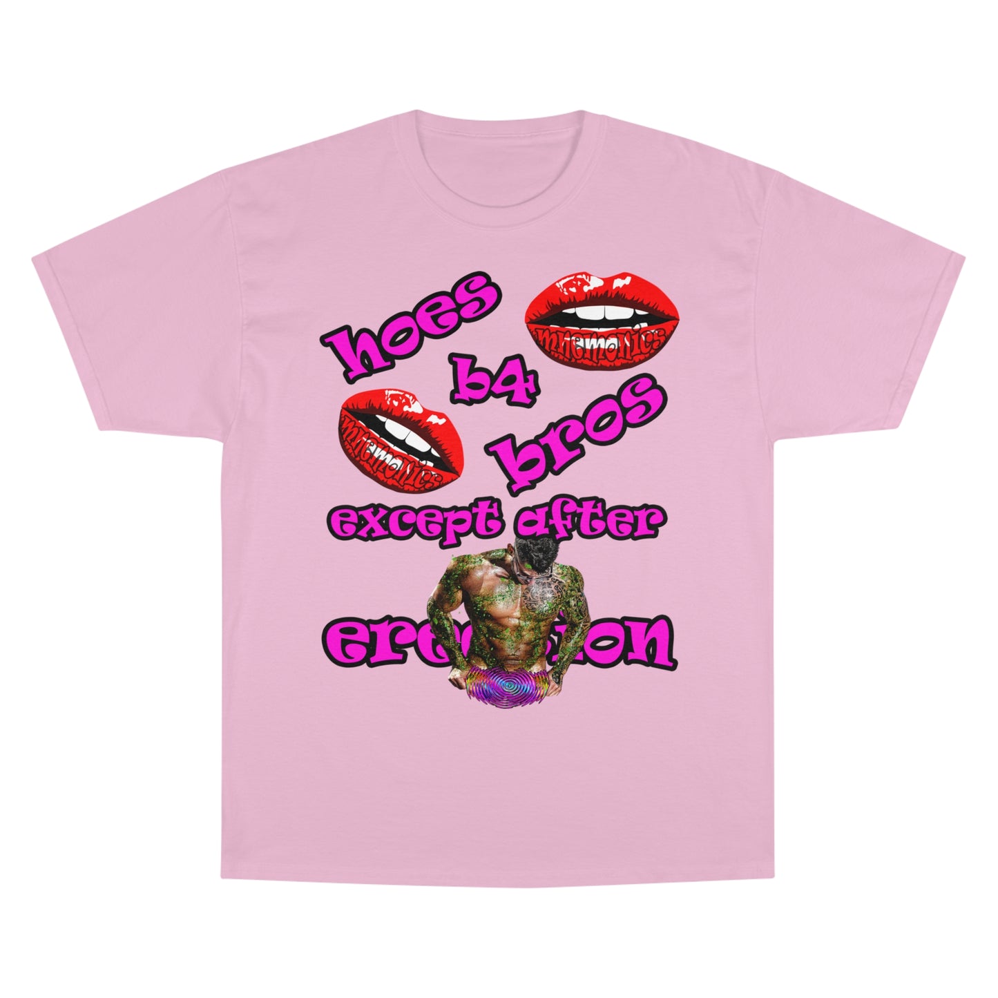 hoes b4 bros - Champion T-Shirt