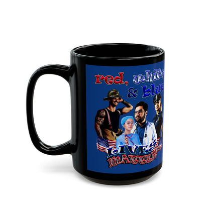 rw&b lives matter - Black Mug (dark blue)