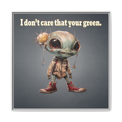 I don't care that your green - framed canvas art (grey-light grey)
