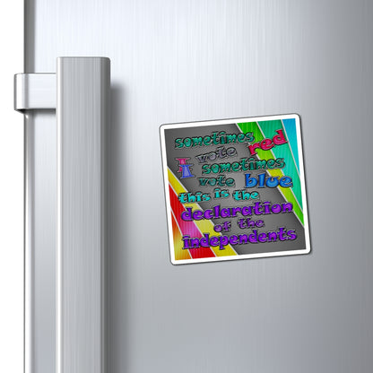 declaration of the independents - Magnets - (rainbow split)