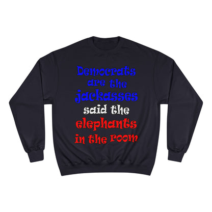 donkeys and elephants - Champion Sweatshirt