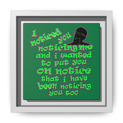 noticed you noticing - framed canvas art (dark green)