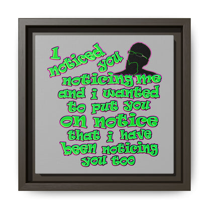 noticed you noticing - framed canvas art (light grey)