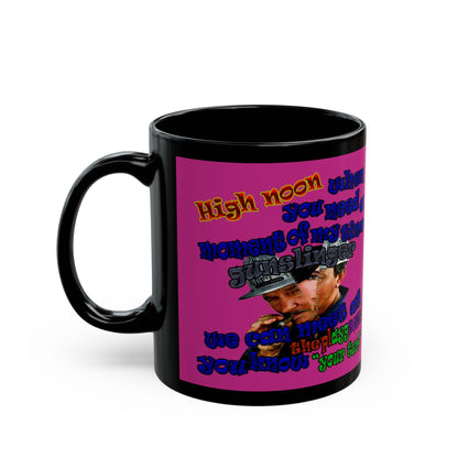 high noon - Black Mug (pink)