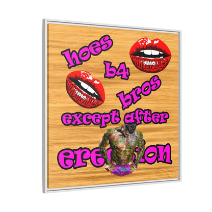 hoes b4 bros - framed canvas art (butterscotch wood finish)
