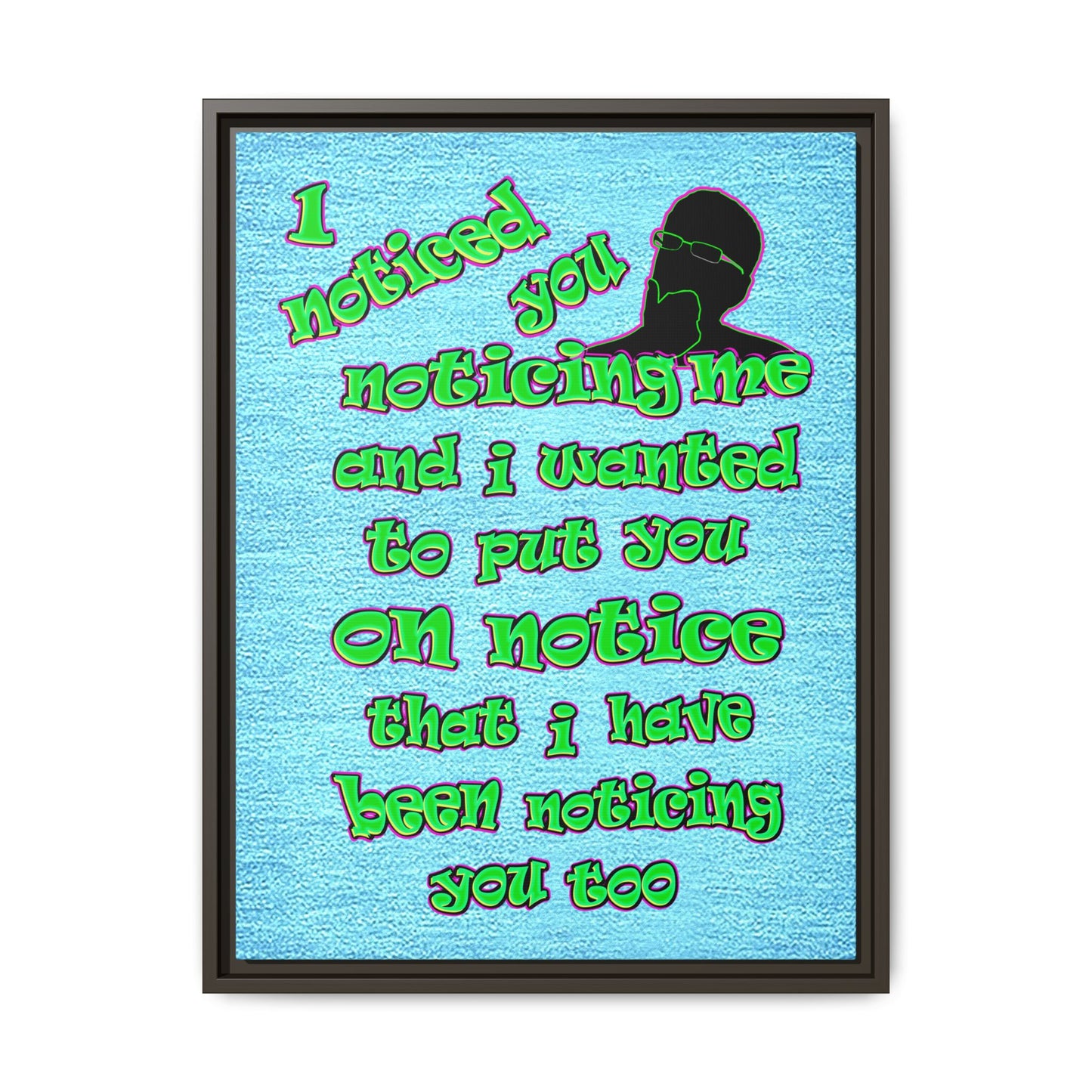 noticed you noticing - framed canvas art (faded blue)