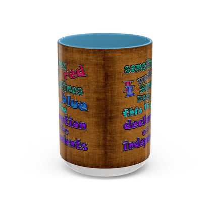 declaration of the independents - Accent Mug (brown papyrus)