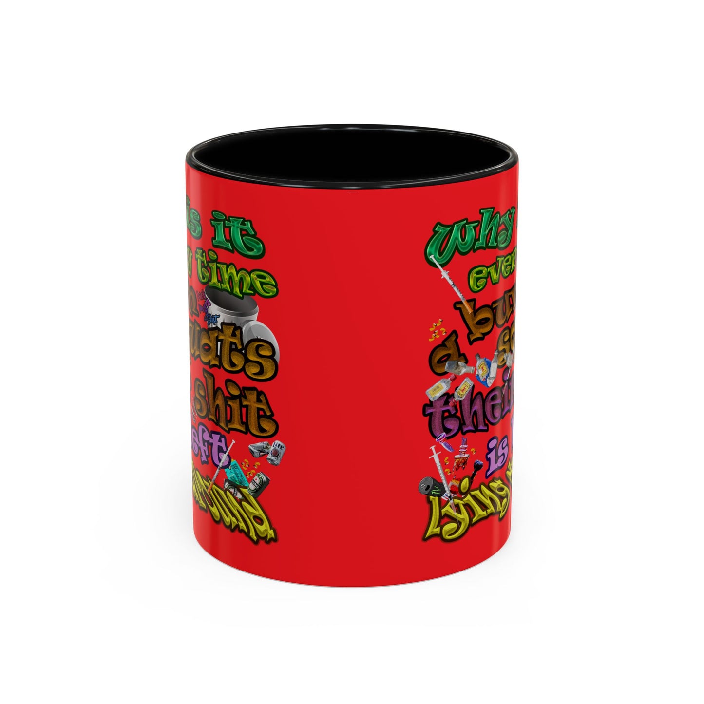 the bum's shit - Accent Mug (red)