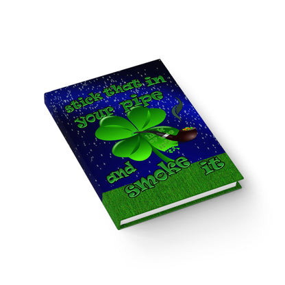 stick that in your pipe and smoke it - journal-blank ('snoops' background)