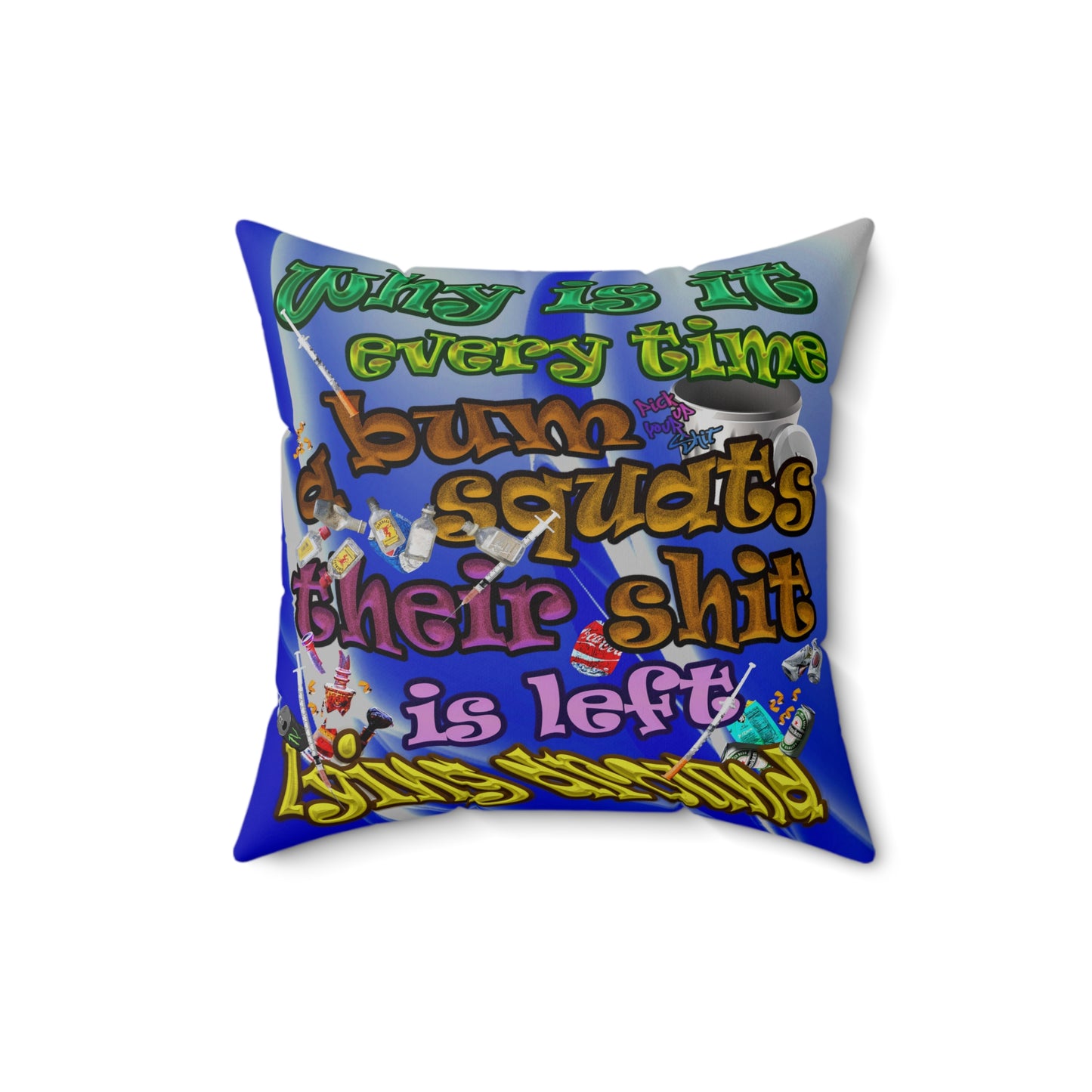the bum's shit - Spun Polyester Square Pillow - (blue-white wave)