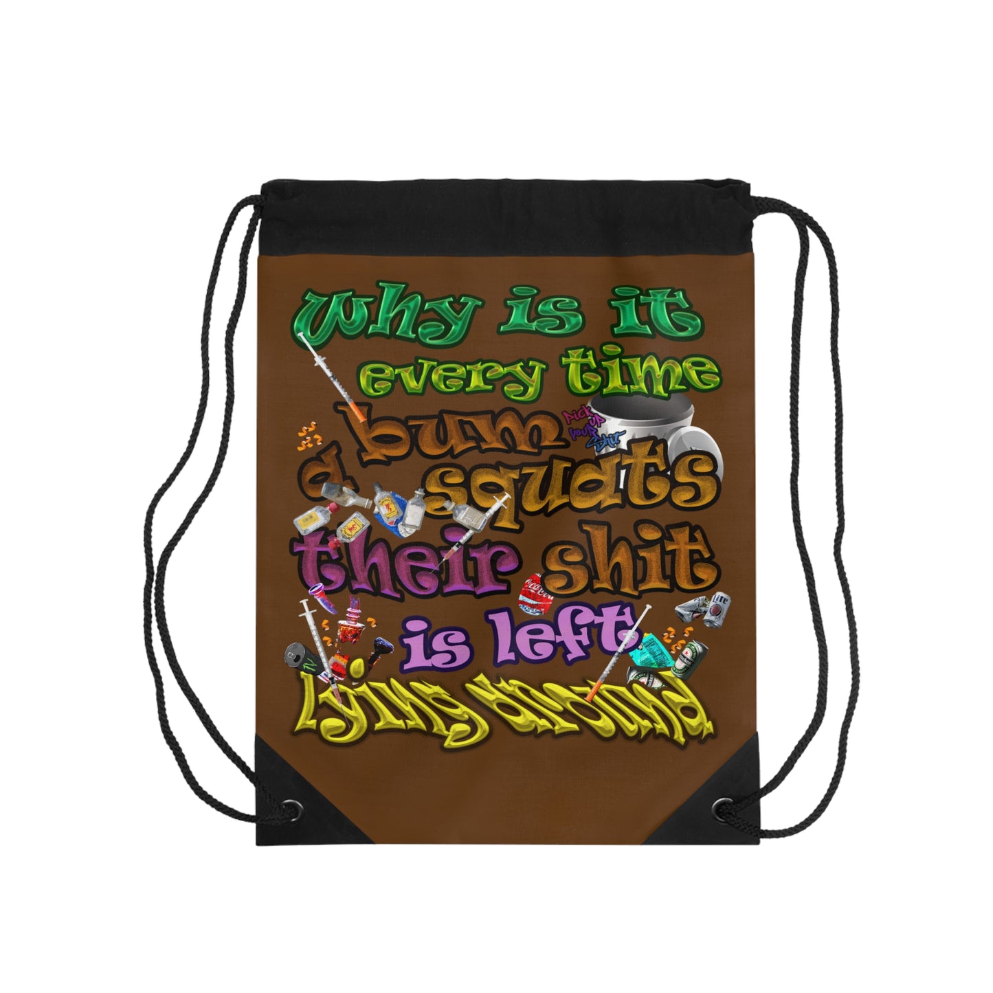 the bum's shit - Drawstring Bag (brown)