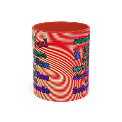declaration of the independents - Accent Mug (yellow-orange wave)