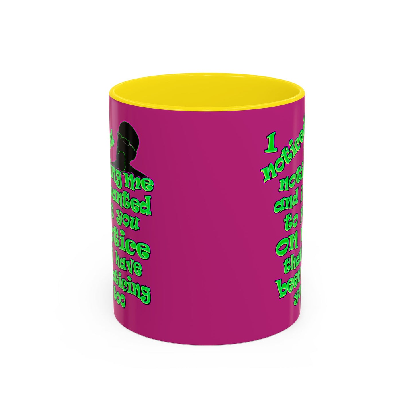 noticed you noticing - Accent Mug (pink)