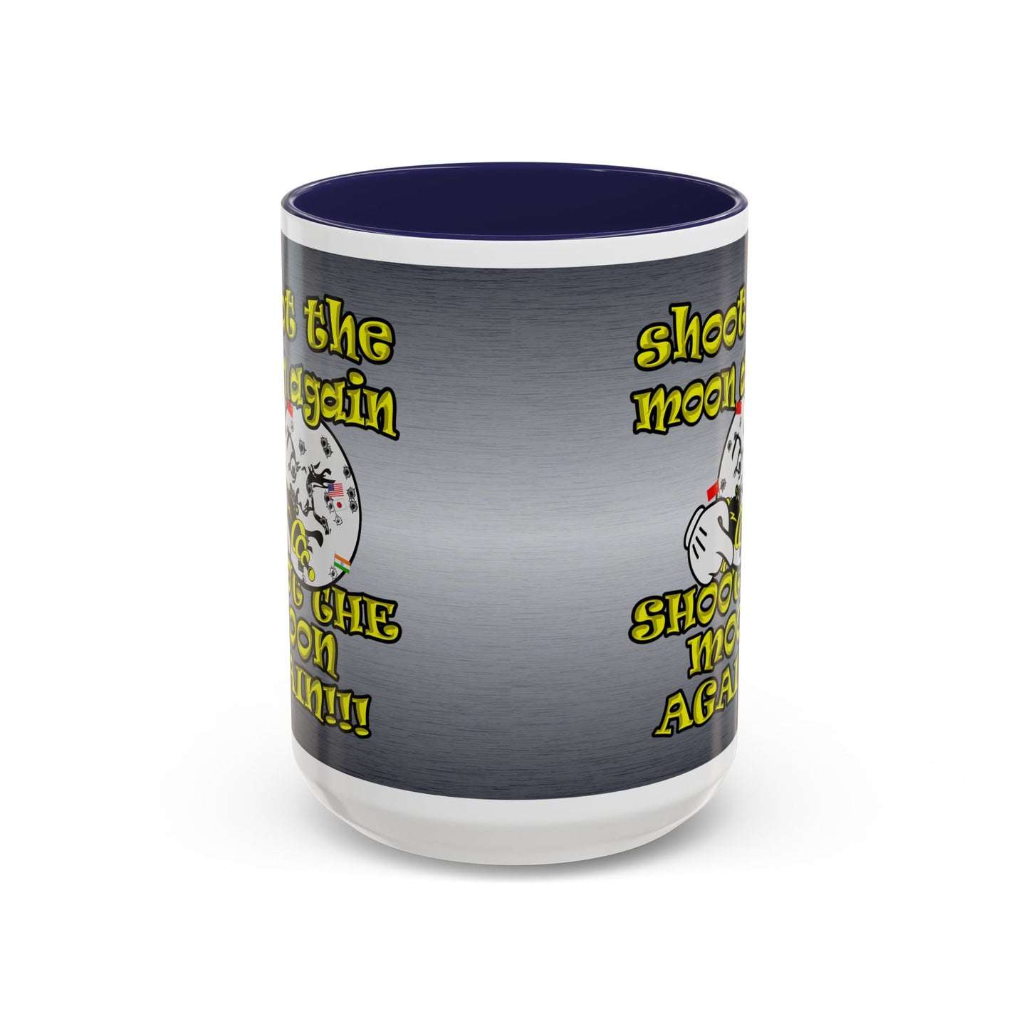 shoot the moon again - Accent Mug (brushed nickel)
