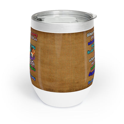 doggystyle - Chill Wine Tumbler (brown papyrus)