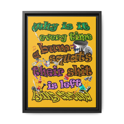 the bum's shit - framed canvas art (yellow)