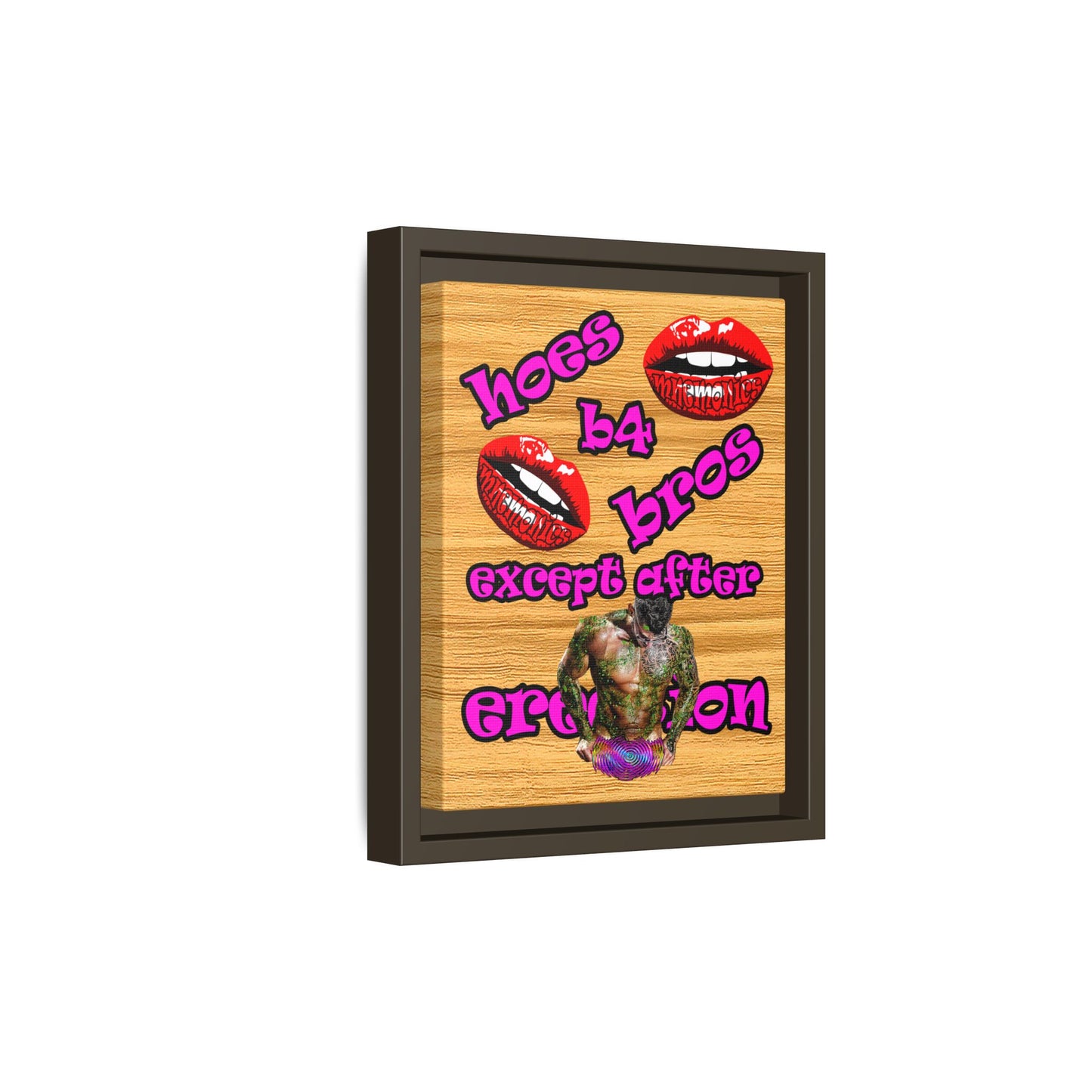 hoes b4 bros - framed canvas art (butterscotch wood finish)
