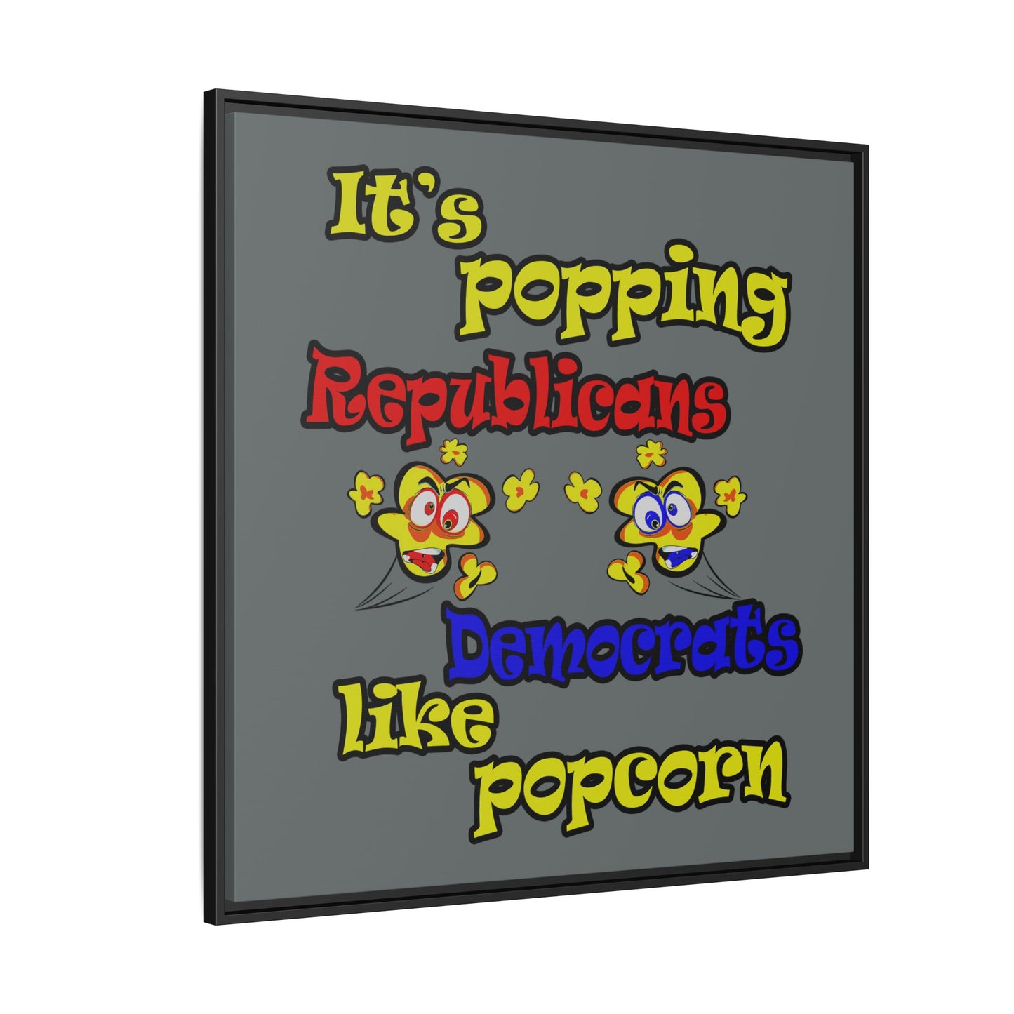popping like popcorn - framed canvas art (dark grey)