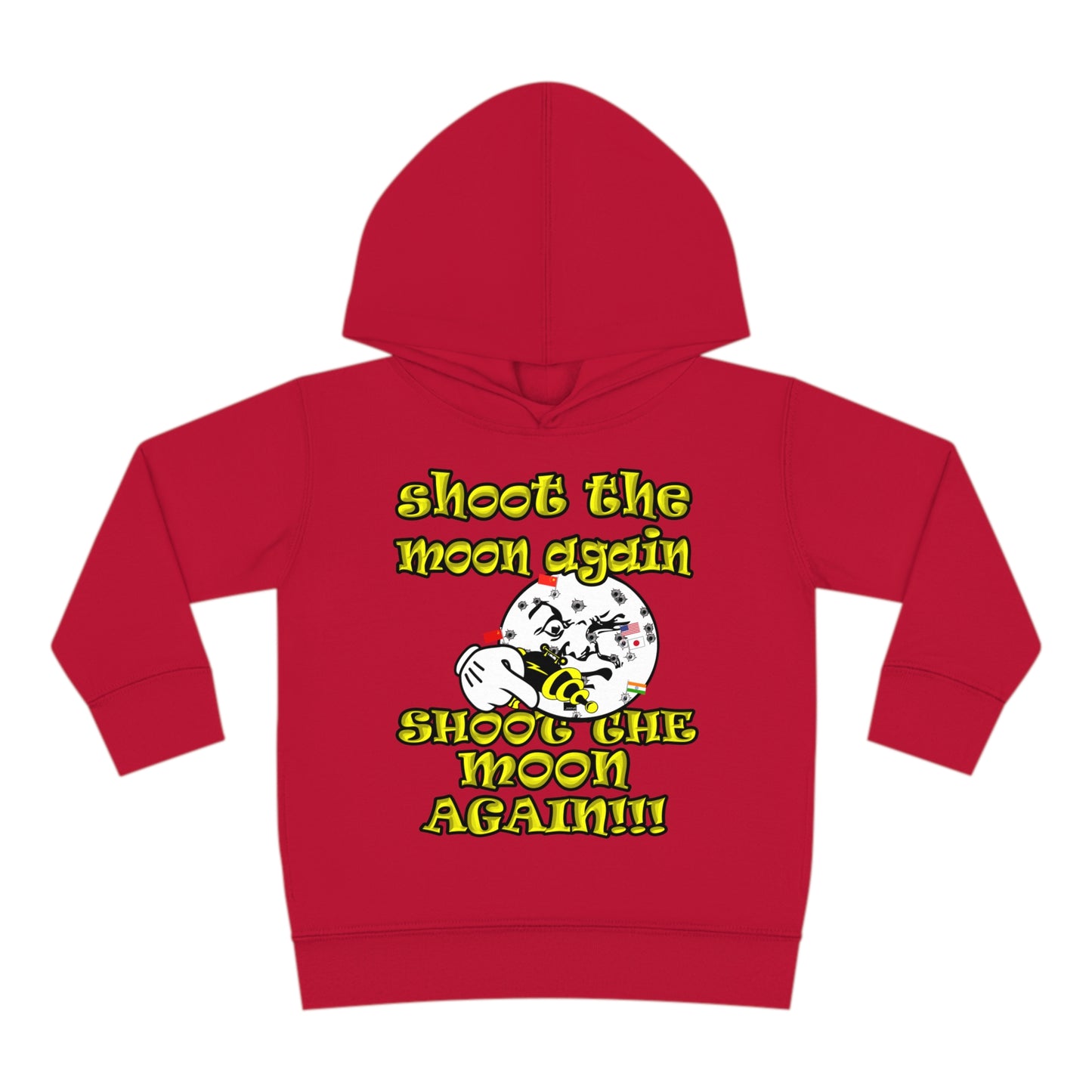 shoot the moon again - Toddler Pullover Fleece Hoodie