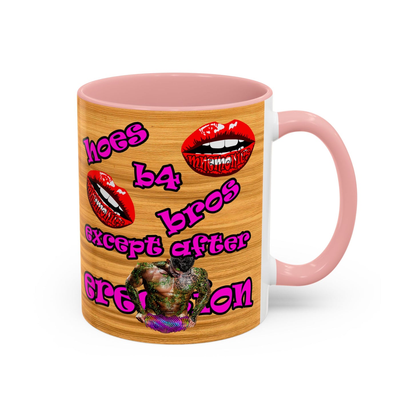 hoes b4 bros - Accent Mug (butterscotch wood finish)