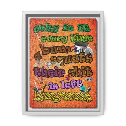 the bum's shit - framed canvas art (burnt orange)