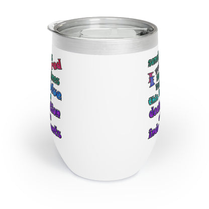 declaration of the independents - Chill Wine Tumbler
