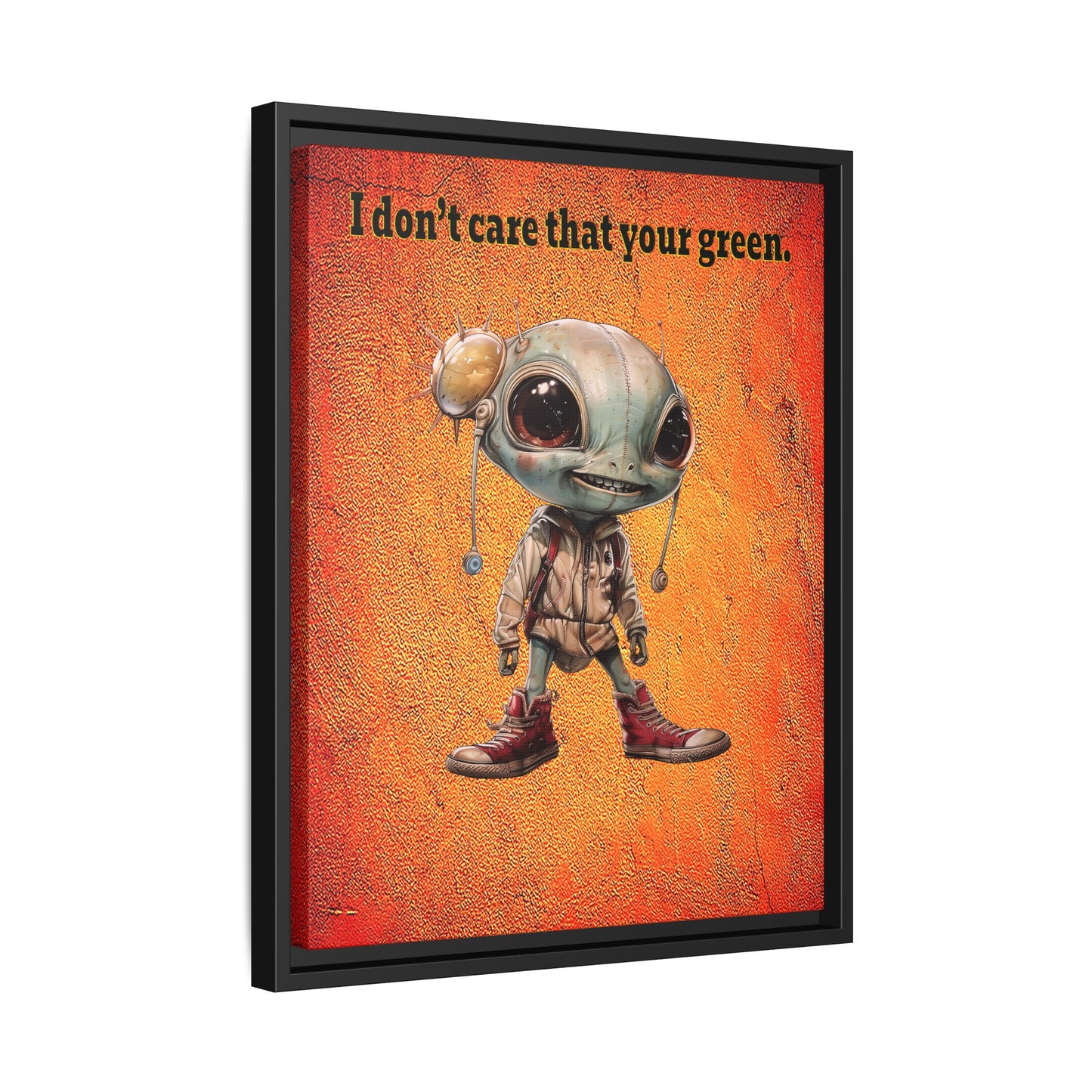 I don't care that your green - framed canvas art (burnt orange)