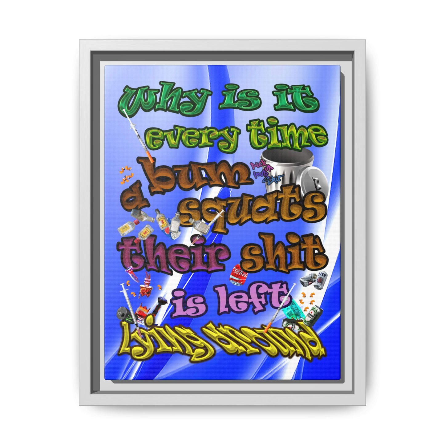 the bum's shit - framed canvas art (blue-white wave)