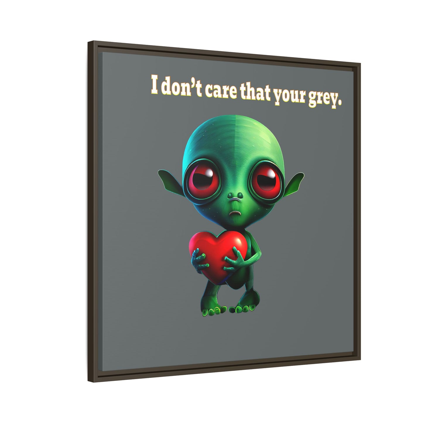 I don't care that your grey - framed canvas art (dark grey)