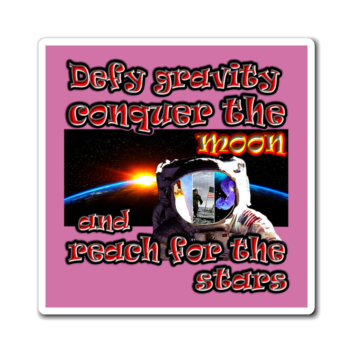 defy conquer reach - Magnets - (light pink)