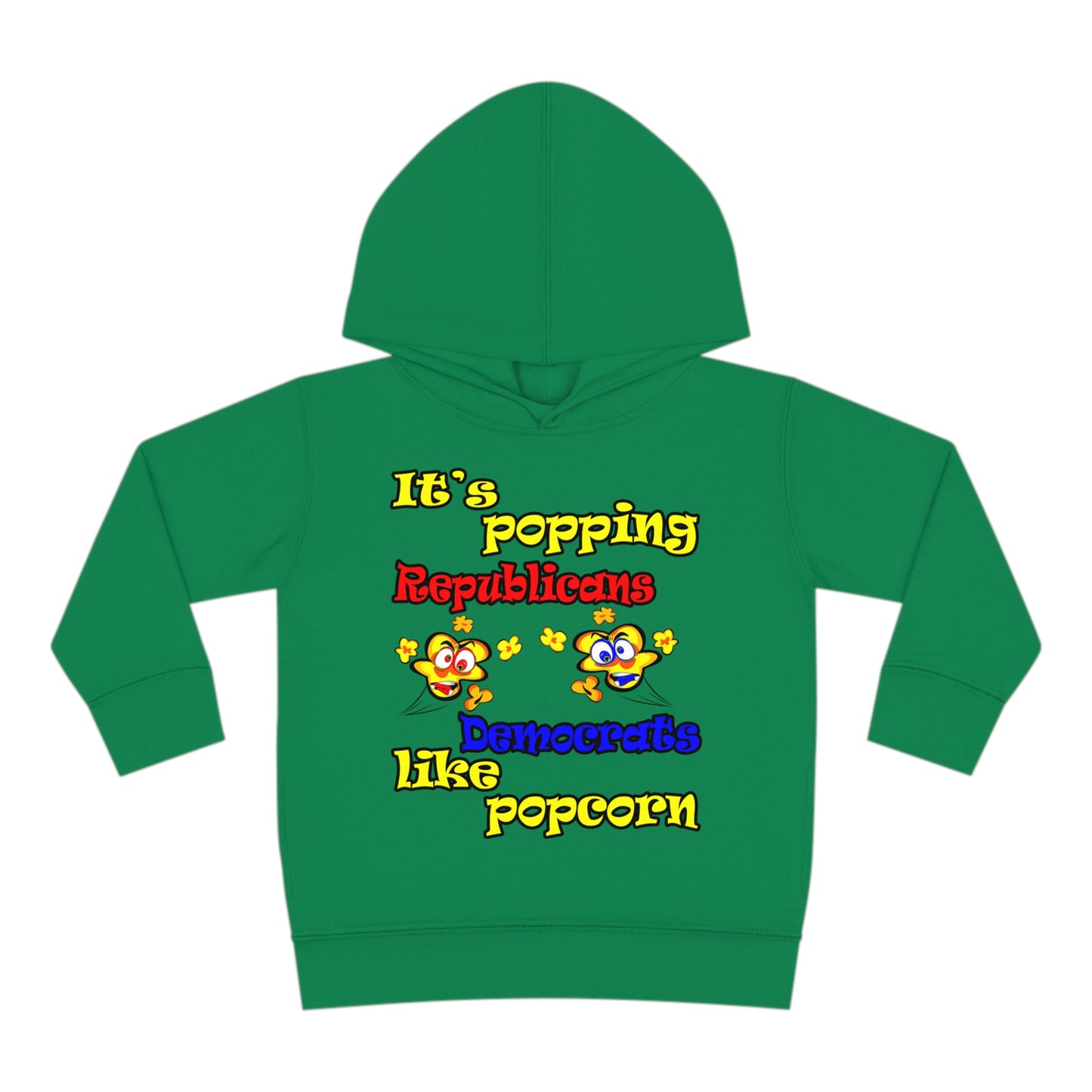 popping like popcorn - Toddler Pullover Fleece Hoodie