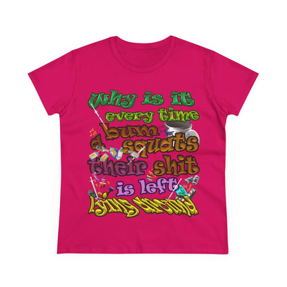 the bum's shit - Women's Midweight Cotton Tee