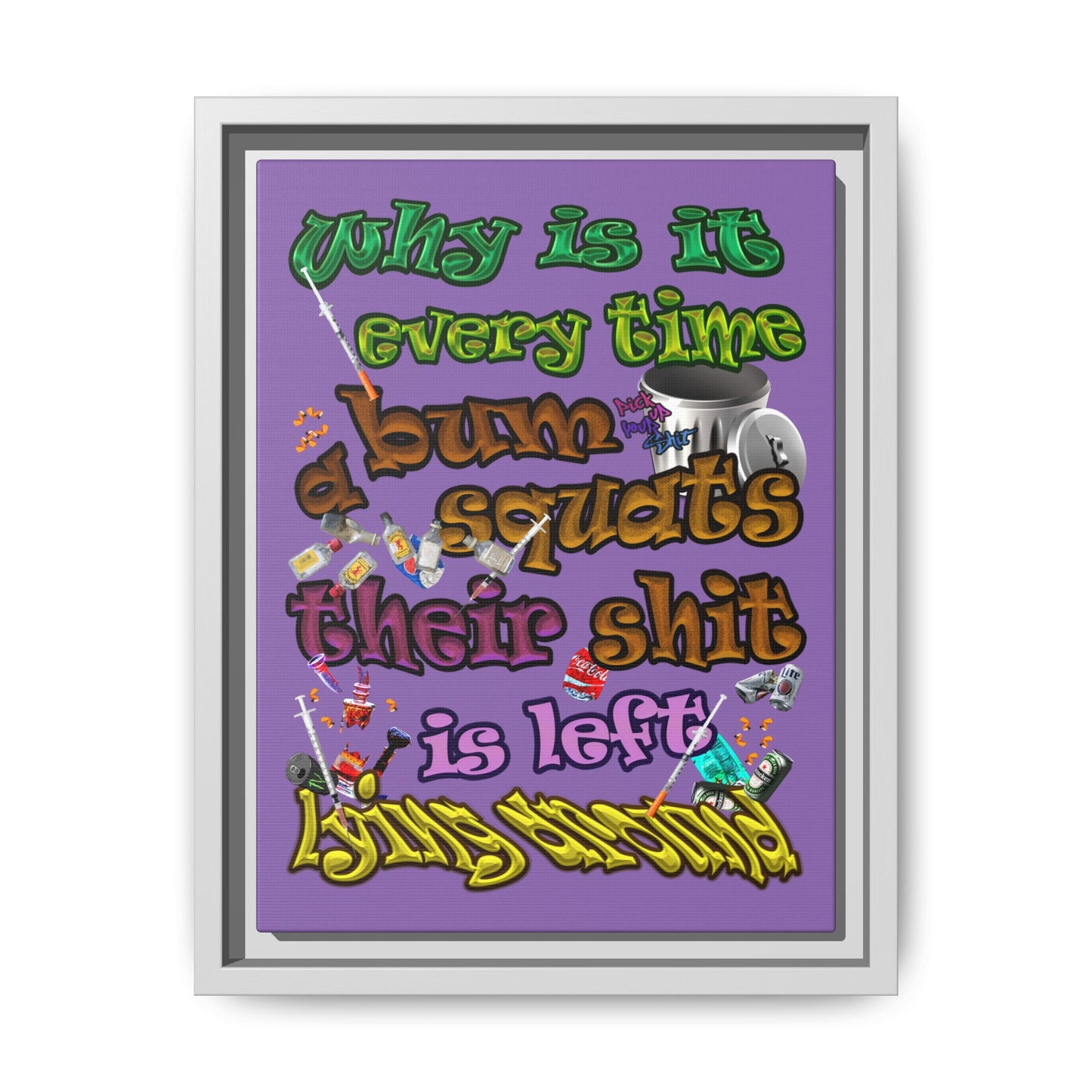the bum's shit - framed canvas art (light purple)